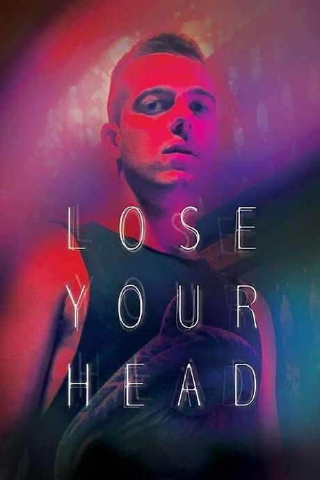 Lose Your Head